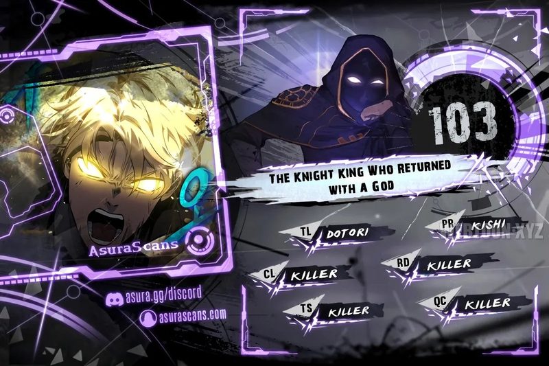 The Knight King Who Returned with a God Chapter 103 - Page 1