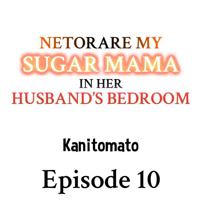Netorare My Sugar Mama in Her Husband’s Bedroom Chapter 10 - Page 1