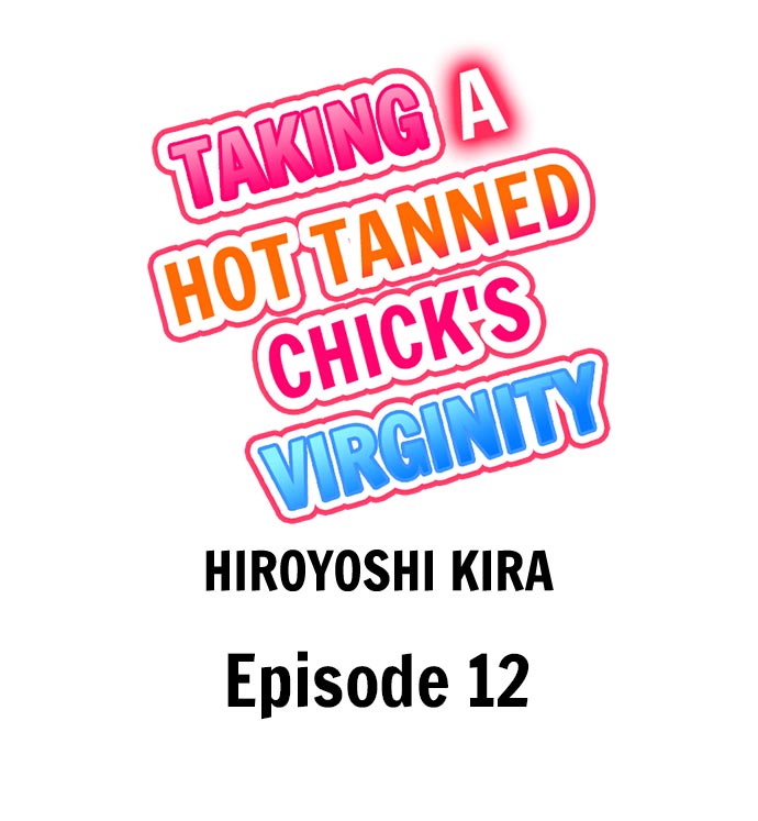 Taking a Hot Tanned Chick’s Virginity Chapter 12 - Page 1
