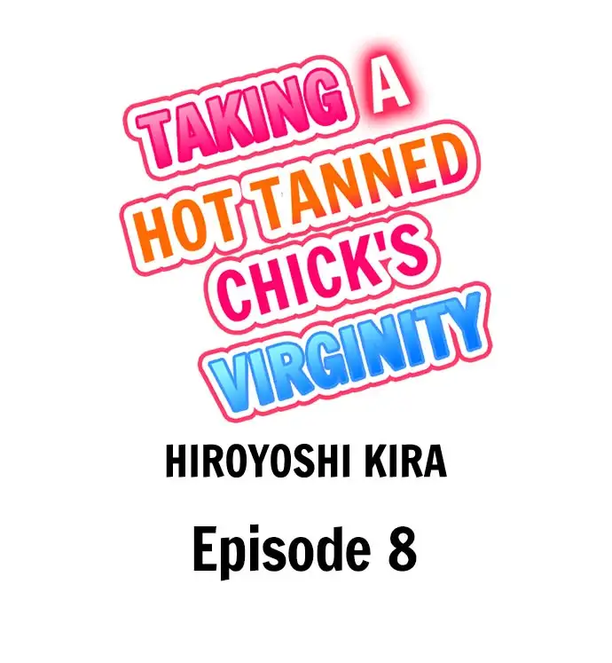 Taking a Hot Tanned Chick’s Virginity Chapter 8 - Page 1