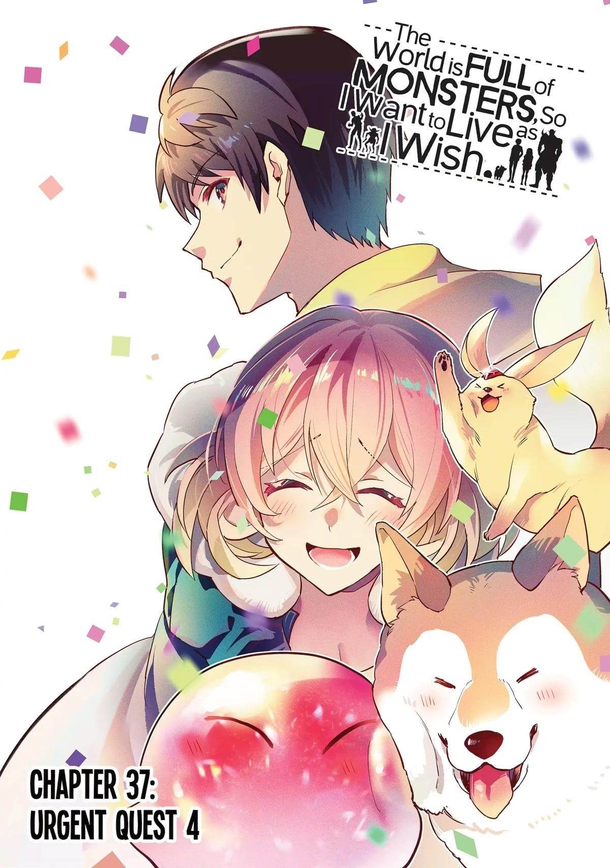 The World Is Full Of Monsters Now, Therefor I Want To Live As I Wish Chapter 37 - Page 1