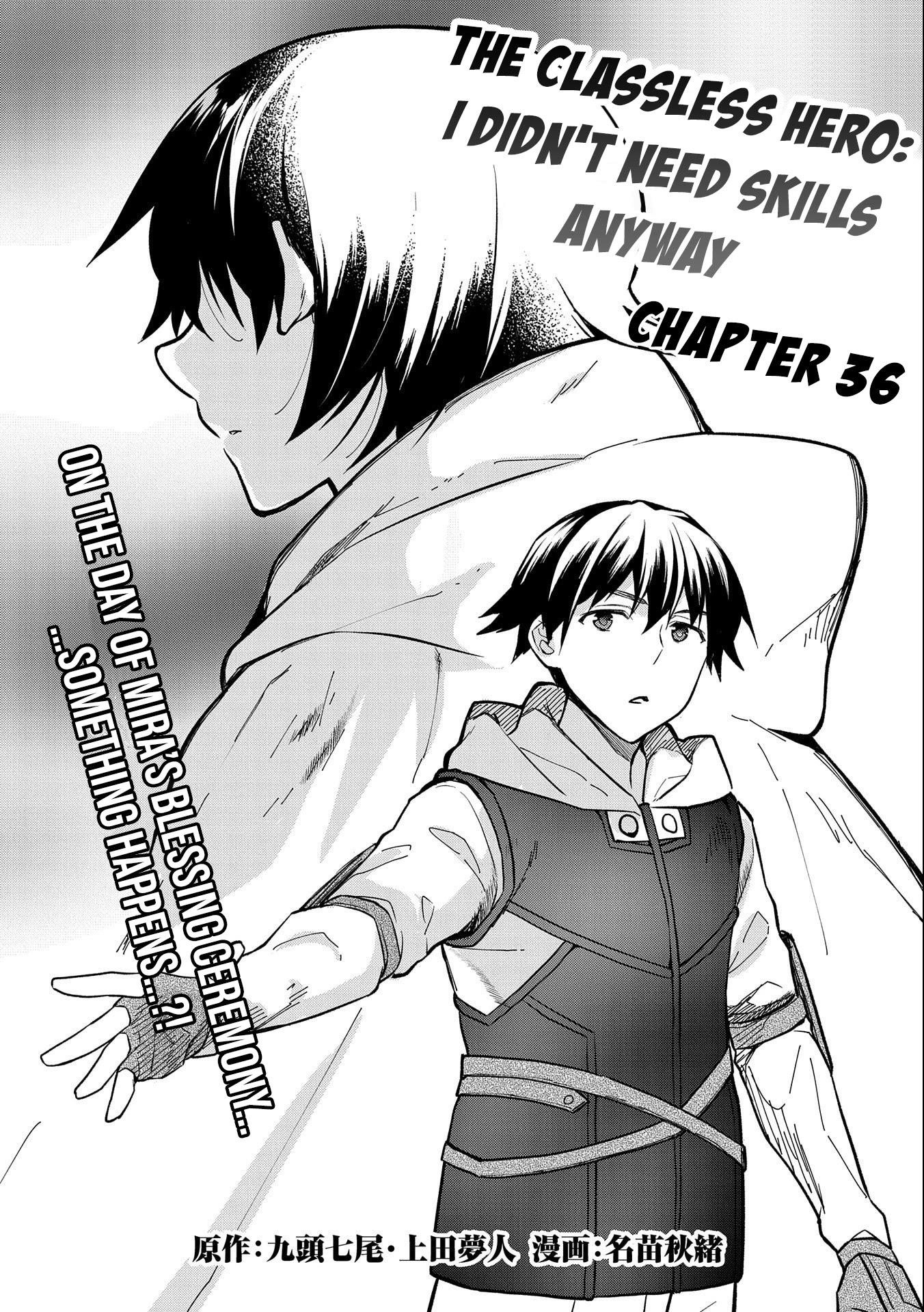 The Hero Who Has No Class. I Don’t Need Any Skills, It’s Okay Chapter 36 - Page 1