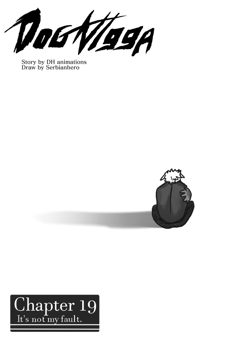 Dog Nigga Chapter 19 - Page 1