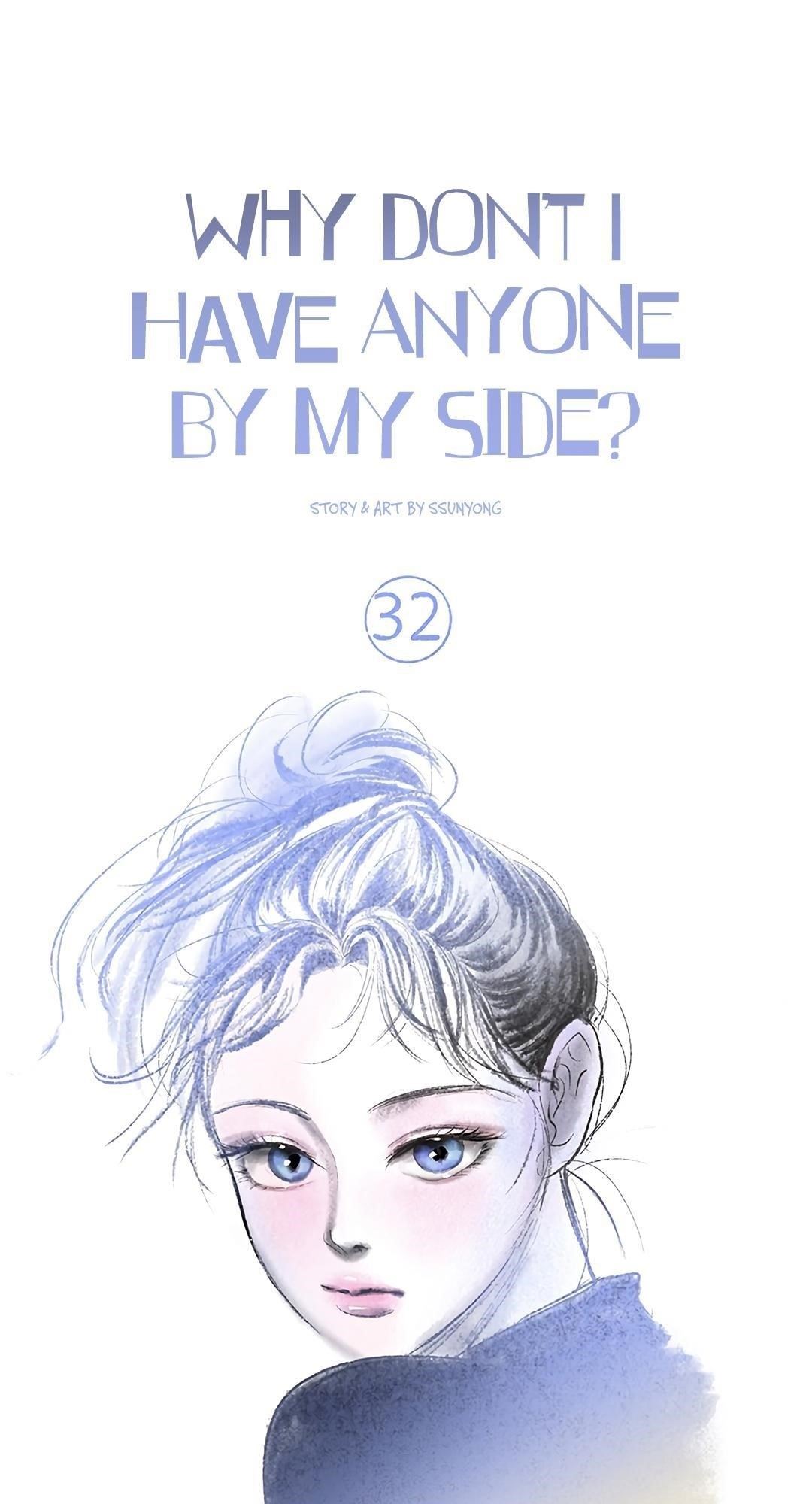Why Don’t I Have Anyone By My Side? Chapter 32 - Page 6