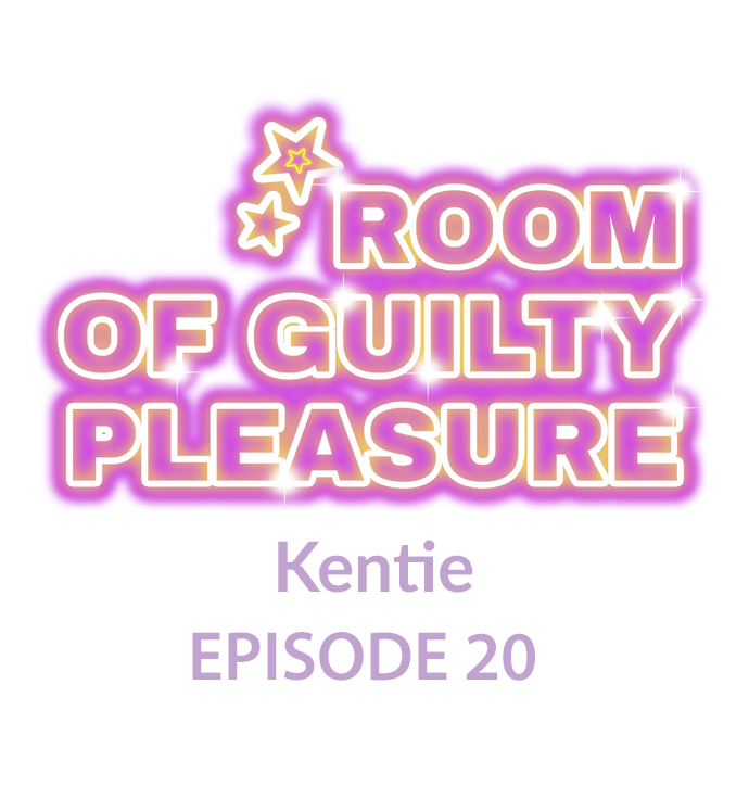 Room of Guilty Pleasure Chapter 20 - Page 1