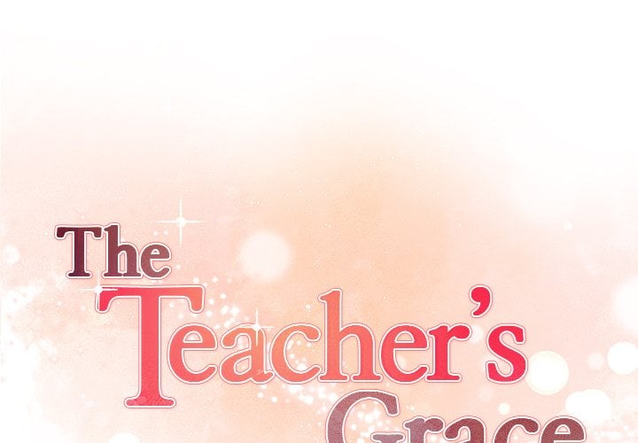 The Teacher’s Grace Chapter 14 - Page 1