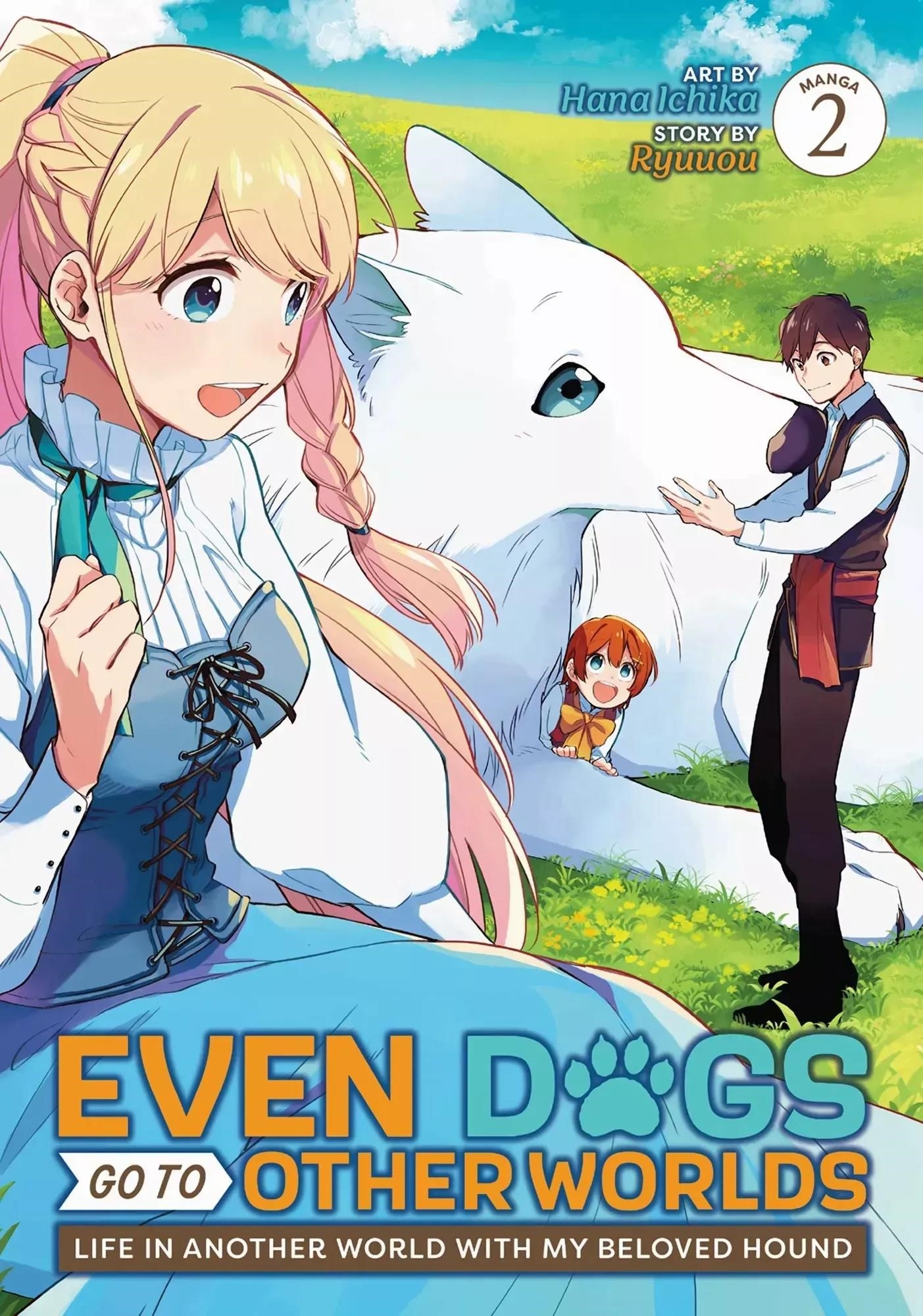 When I moved to another world, my dog became the strongest ~ When Silver Fenrir and I started living in another world ~ Chapter 7 - Page 1